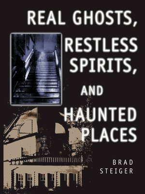 cover image of Real Ghosts, Restless Spirits, and Haunted Places